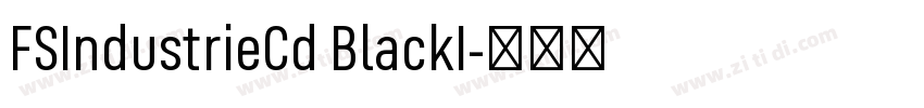 FSIndustrieCd BlackI字体转换 FSIndustrieCd BlackI字体转换